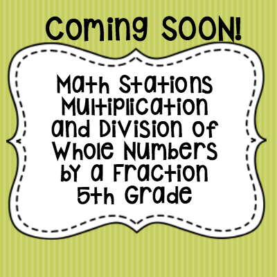Math Stations Multiplication and Division of Whole Numbers by a Fraction 5th Grade400x 400
