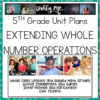 Extending Whole Number Operations 5.3A 5.3B 5.3C 5.3K